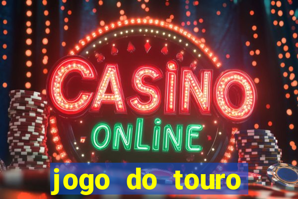 jogo do touro plataforma nova